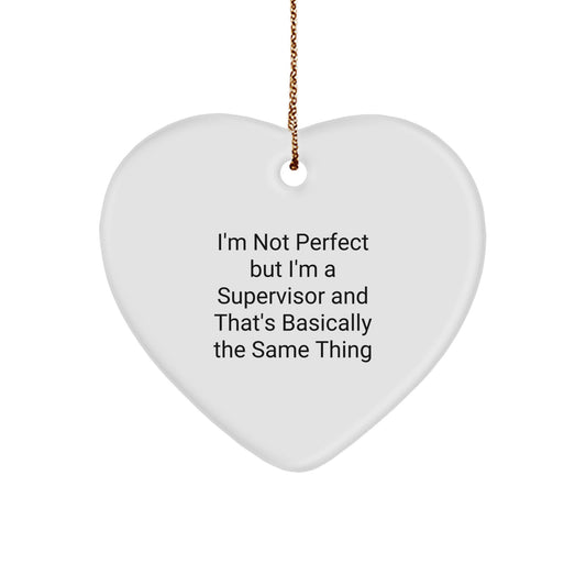 Funny Supervisor Gifts from Friends - I'm Not Perfect Heart Ornament, Handcrafted MDF with Sublimation Finish, White Heart Shaped, 2.75'' Tall, Christmas Unique Gift for Supervisor - Image 1
