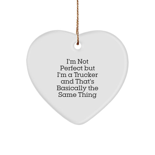 Trucker Heart Ornament Gifts for Men - Funny Trucker Quote Christmas Unique Gifts from Friends - Image 1