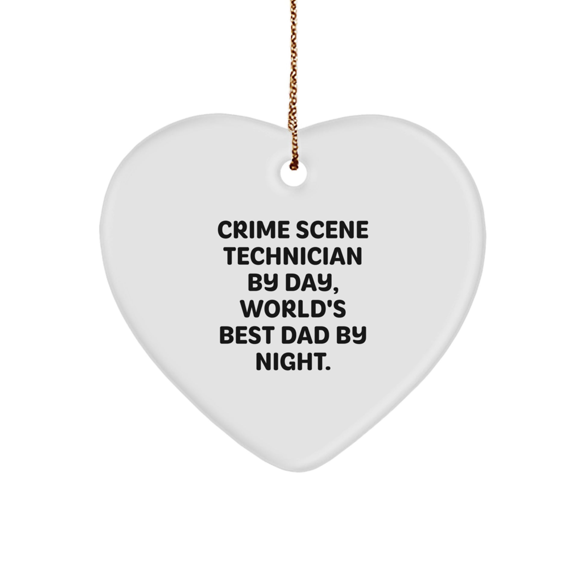 Crime Scene Technician Gifts from Dad, Heart Ornament for Men, Christmas Unique Present for Crime Scene Technician By Day, World's Best Dad By Night. - Image 1