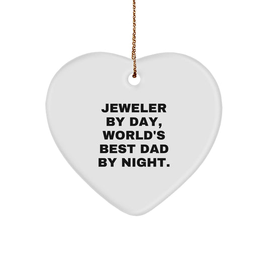 Jeweler Gifts for Him, Funny Heart Ornament By Day, World's Best Dad By Night, Christmas Decorations from Family - Image 1
