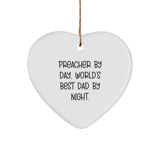 Preacher Gifts by Day, Heart Ornament by Night, Funny Quote for Christmas - Image 1