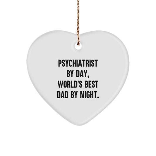 Psychiatrist Gifts by Day, Funny Heart Ornaments by Night, Christmas Unique Gifts for Men from Family - Image 1