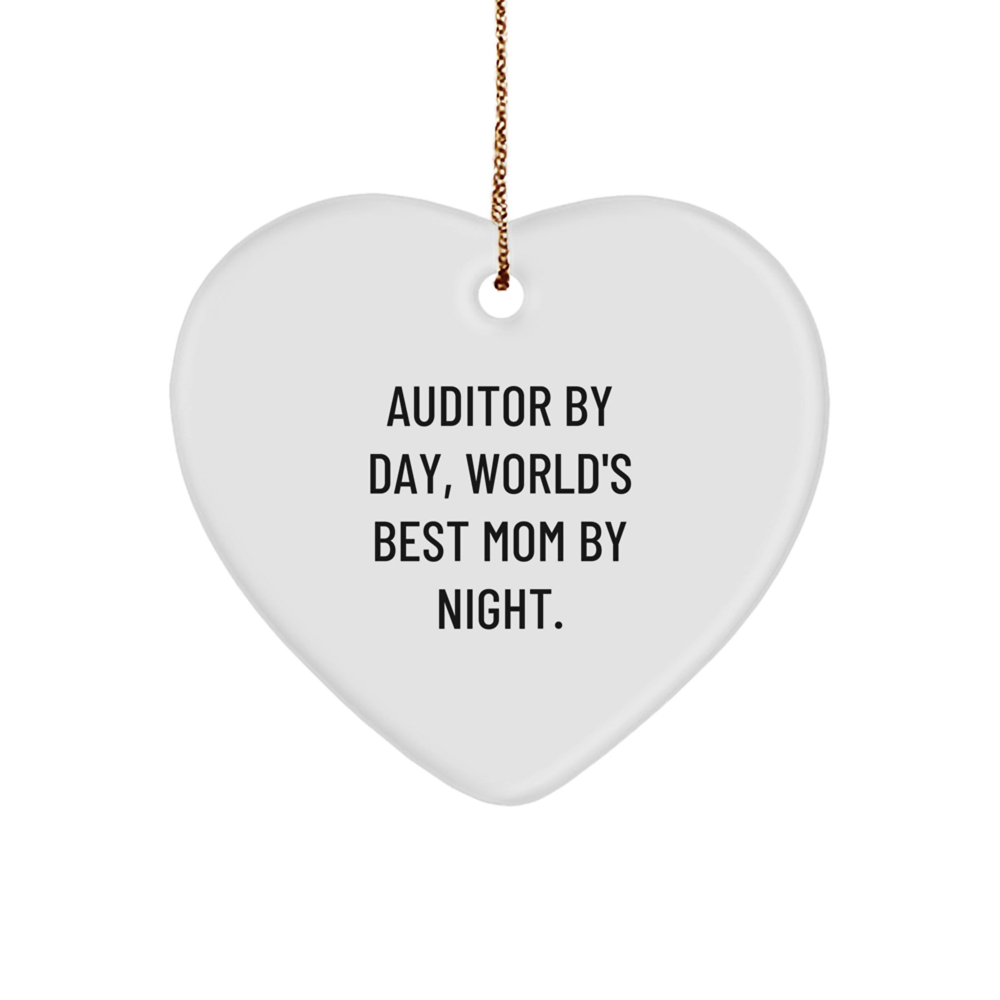 Auditor Heart Ornament Gifts from Men to Auditor, Funny Christmas Unique Gifts for Auditor, 'Auditor By Day, World's Best Mom By Night!' Heart Shaped - Image 1