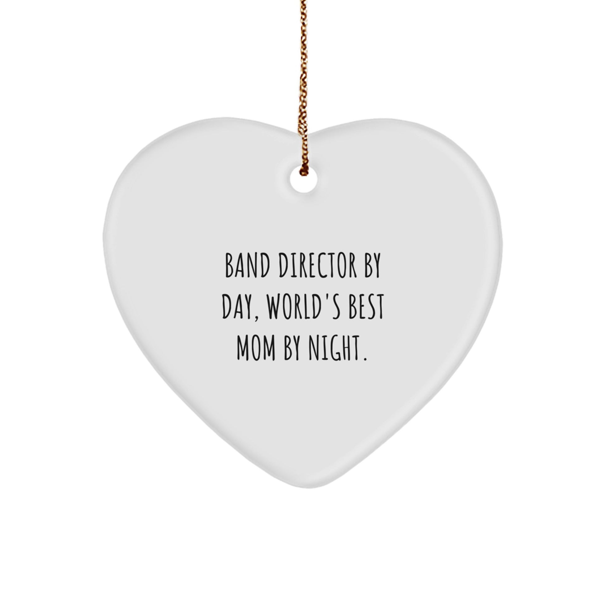Band Director Gifts from Family - Heart Ornament By Day, World's Best Mom By Night. - Christmas Unique Gifts - Image 1