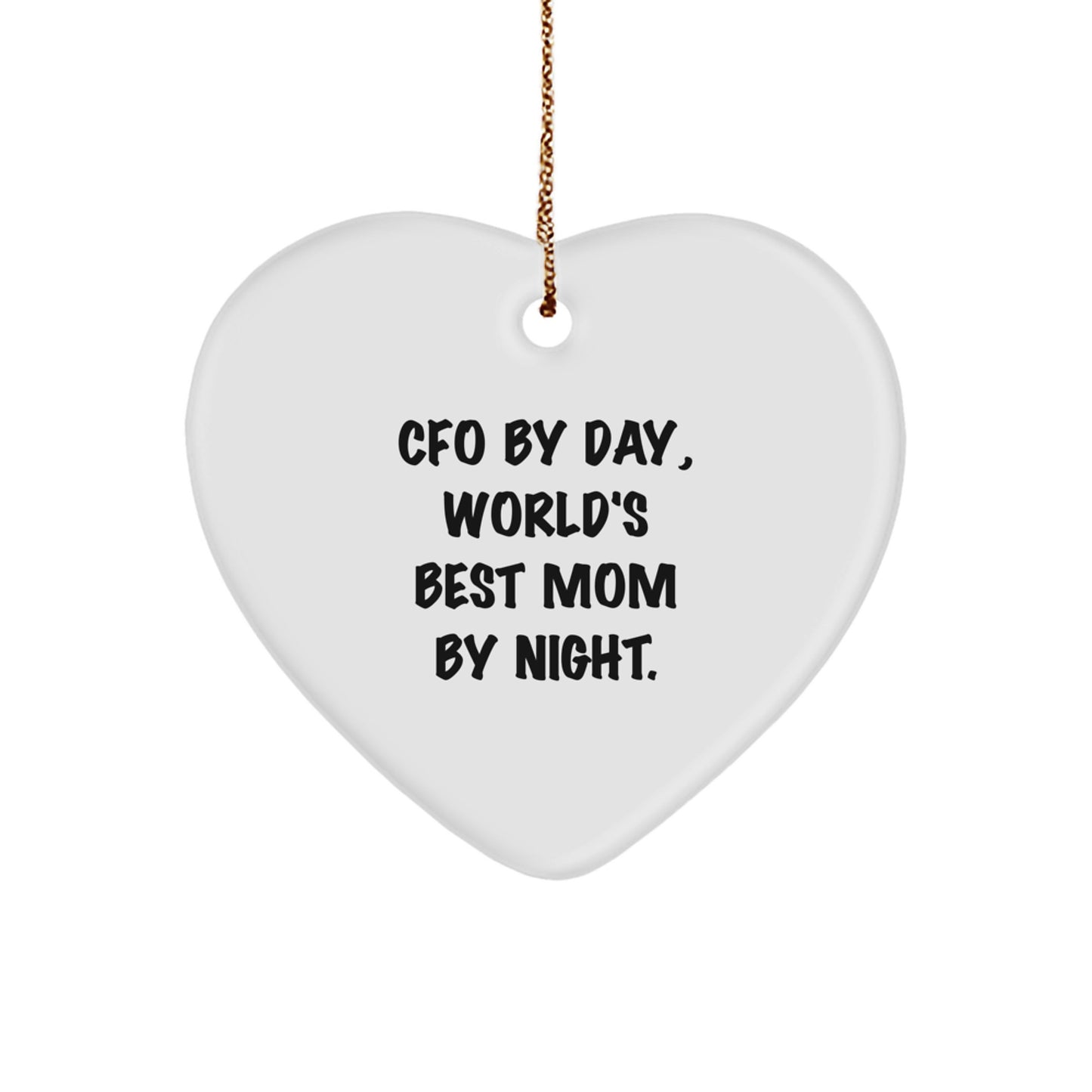 Funny CFO Heart Ornament Gifts from Men to World's Best Mom By Night, CFO Christmas Unique Gifts for CFO, Heart Shaped White Ornament - Image 1