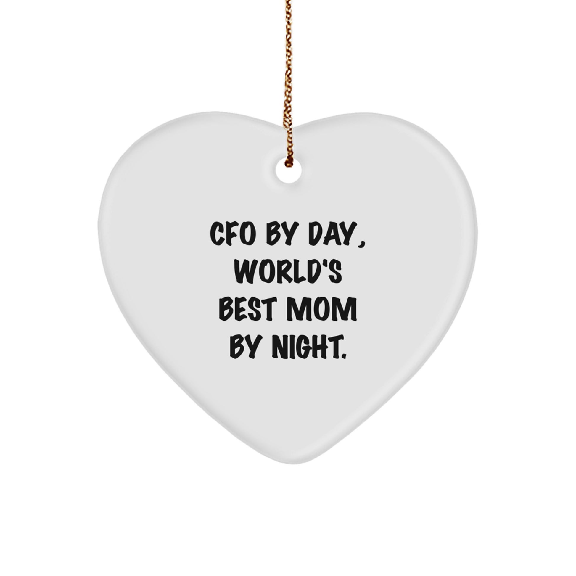 Funny CFO Heart Ornament Gifts from Men to World's Best Mom By Night, CFO Christmas Unique Gifts for CFO, Heart Shaped White Ornament - Image 1