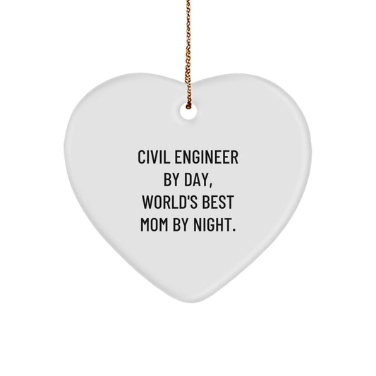Civil Engineer Gifts, Heart Ornament, Funny Quote, Christmas Unique Gifts from Mom to Civil Engineer - Image 1