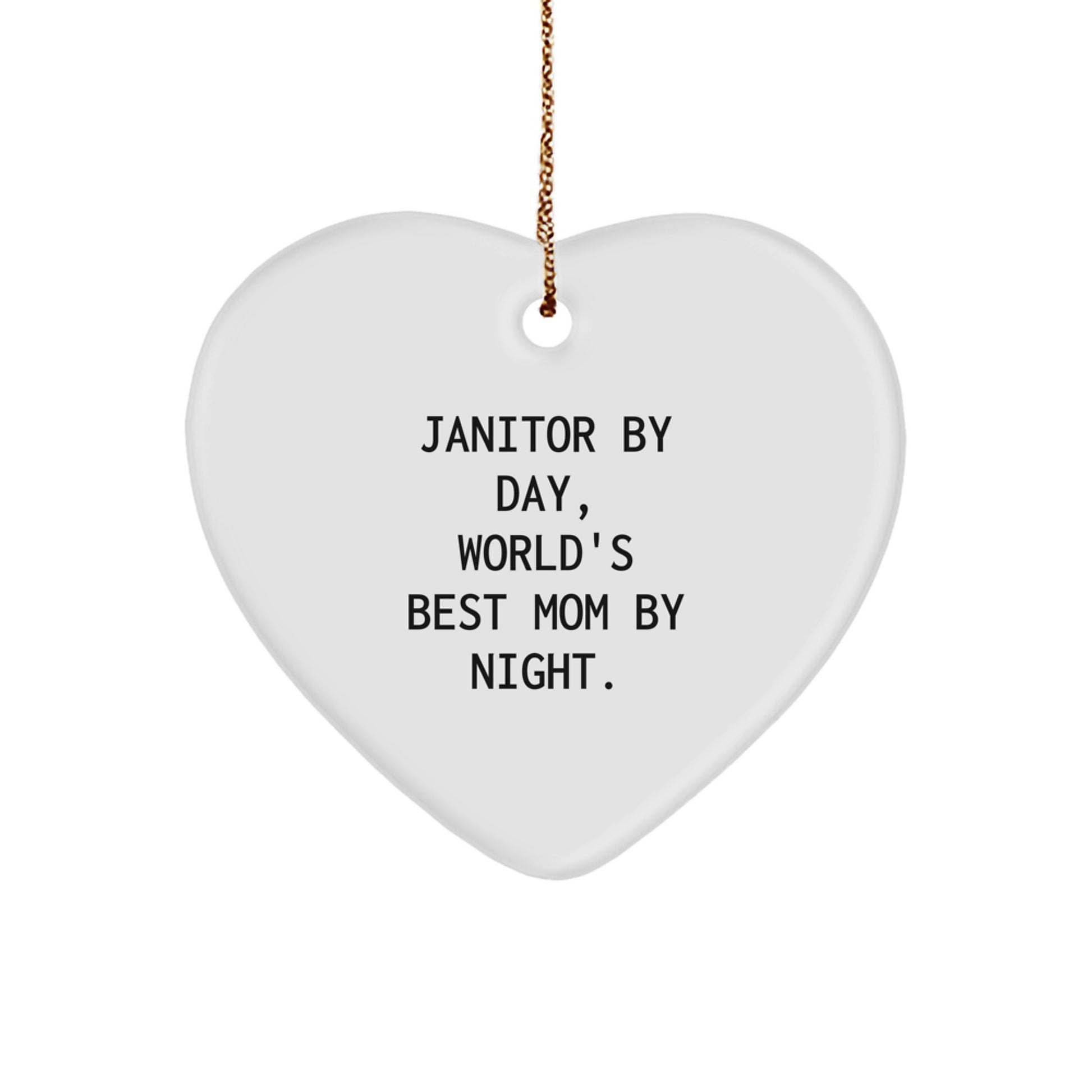 Janitor Gifts from Friends to Men Janitor By Day, World's Best Mom By Night. Heart Ornament for Christmas - Image 1