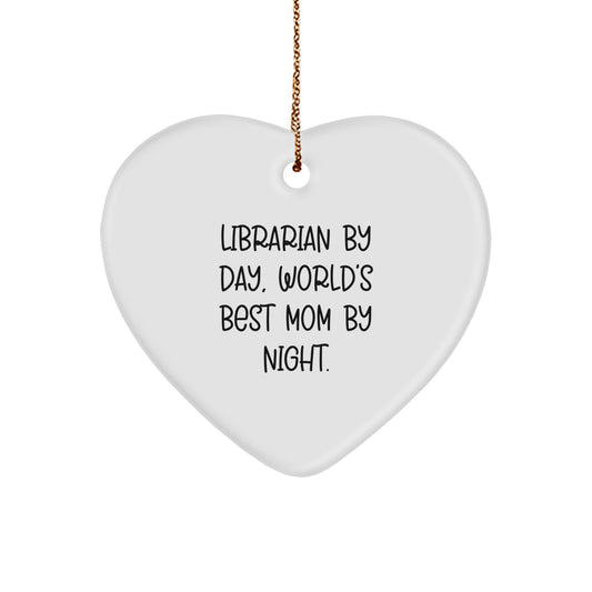 Librarian Gifts by Day, Heartfelt Ornaments by Night, Funny Quote Christmas Decoration from Friends and Family - Image 1