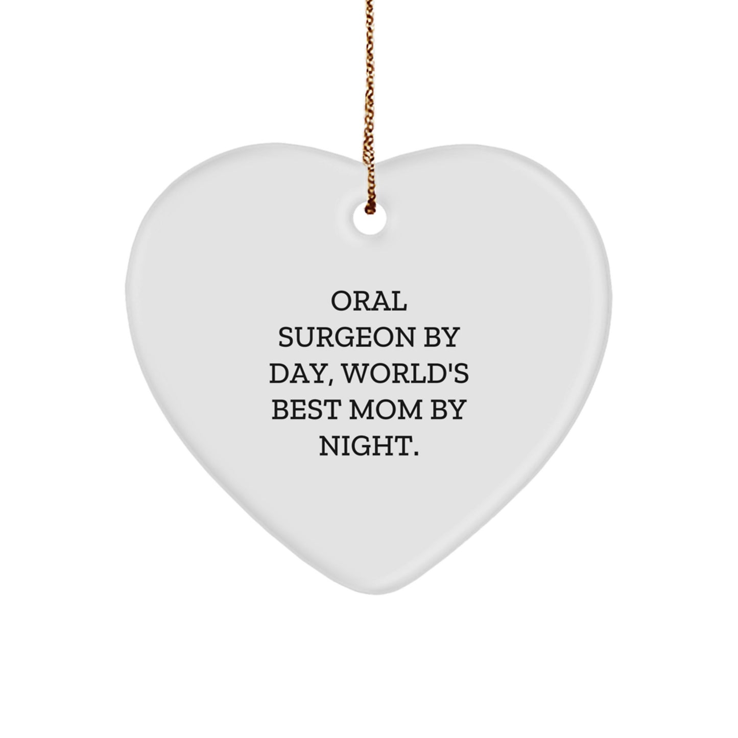 Oral Surgeon Gifts from Men to Friends, Funny Heart Ornament for Christmas - Image 1