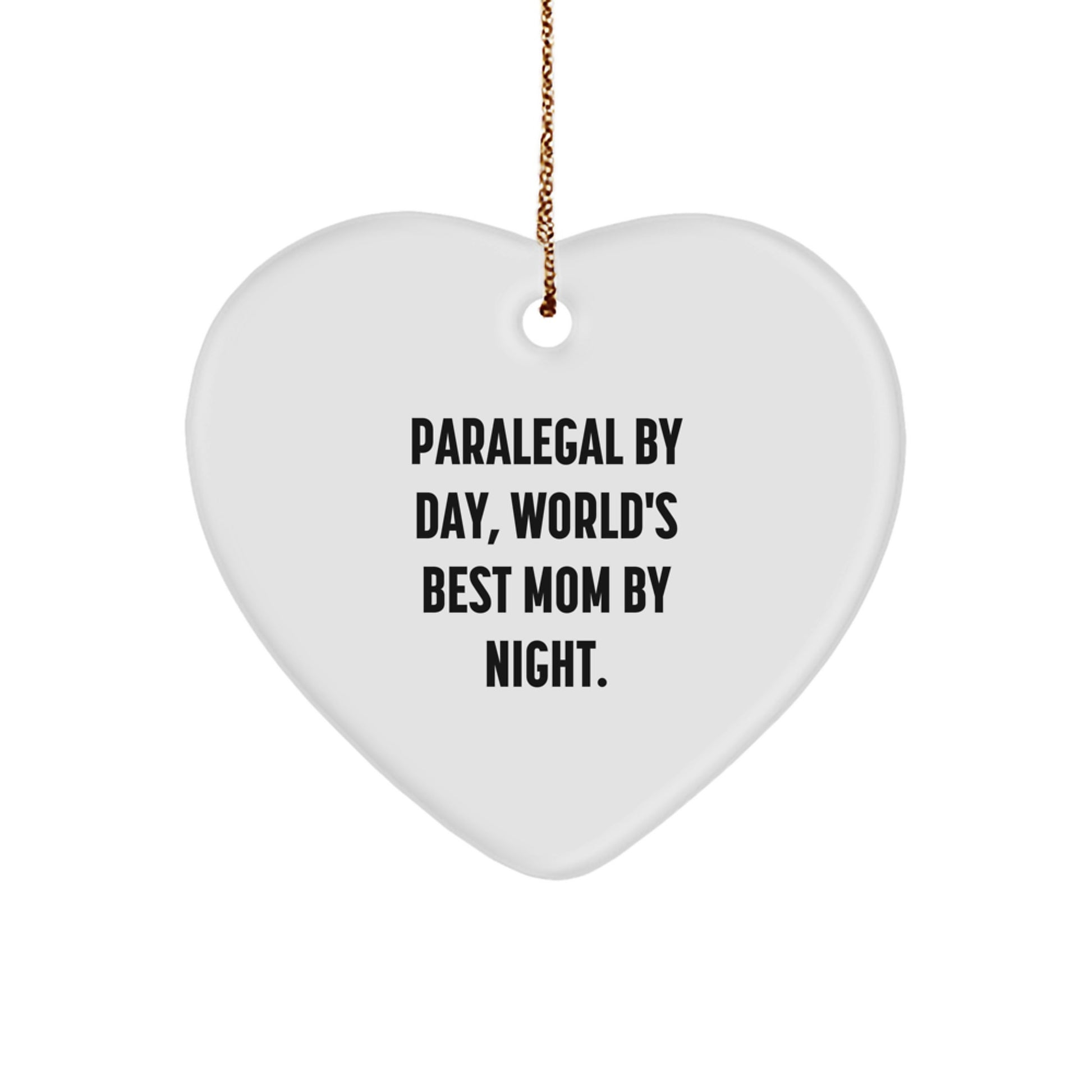 Paralegal Gifts for Christmas - 'Paralegal By Day, World's Best Mom By Night.' Heart Ornament, Funny Quote, Heart-Shaped, White, 2.75'' Tall, Gifts from Mom to Paralegal - Image 1