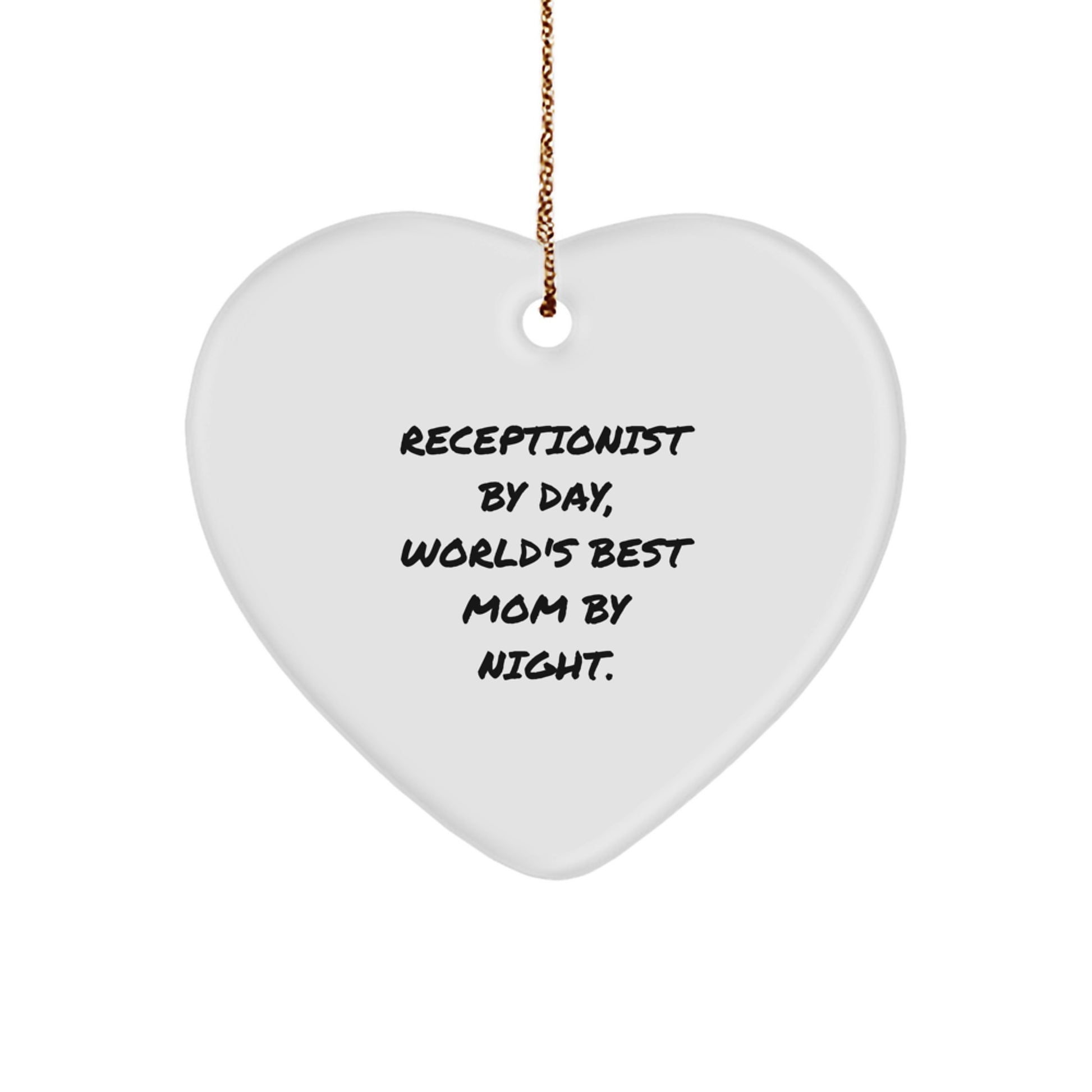 Receptionist Gifts by Day, Heart Ornament by Night, Funny Quote, Christmas Unique Gifts from Women to Receptionist, Gifts for Her - Image 1