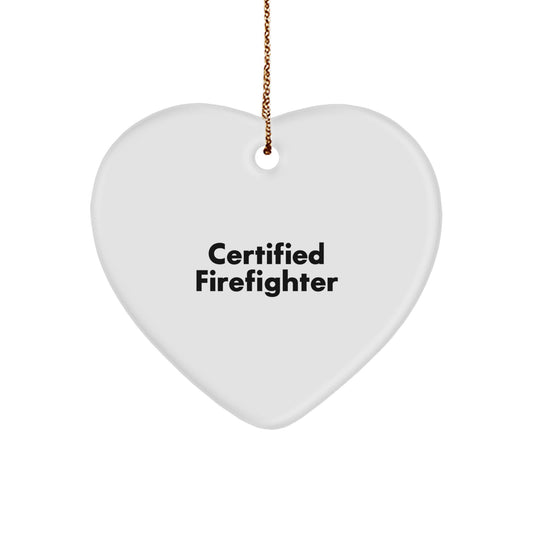 Funny Certified Firefighter Gifts for Men - Christmas Heart Ornament, 'A Burning Passion' Quote, Gifts from Family - Image 1