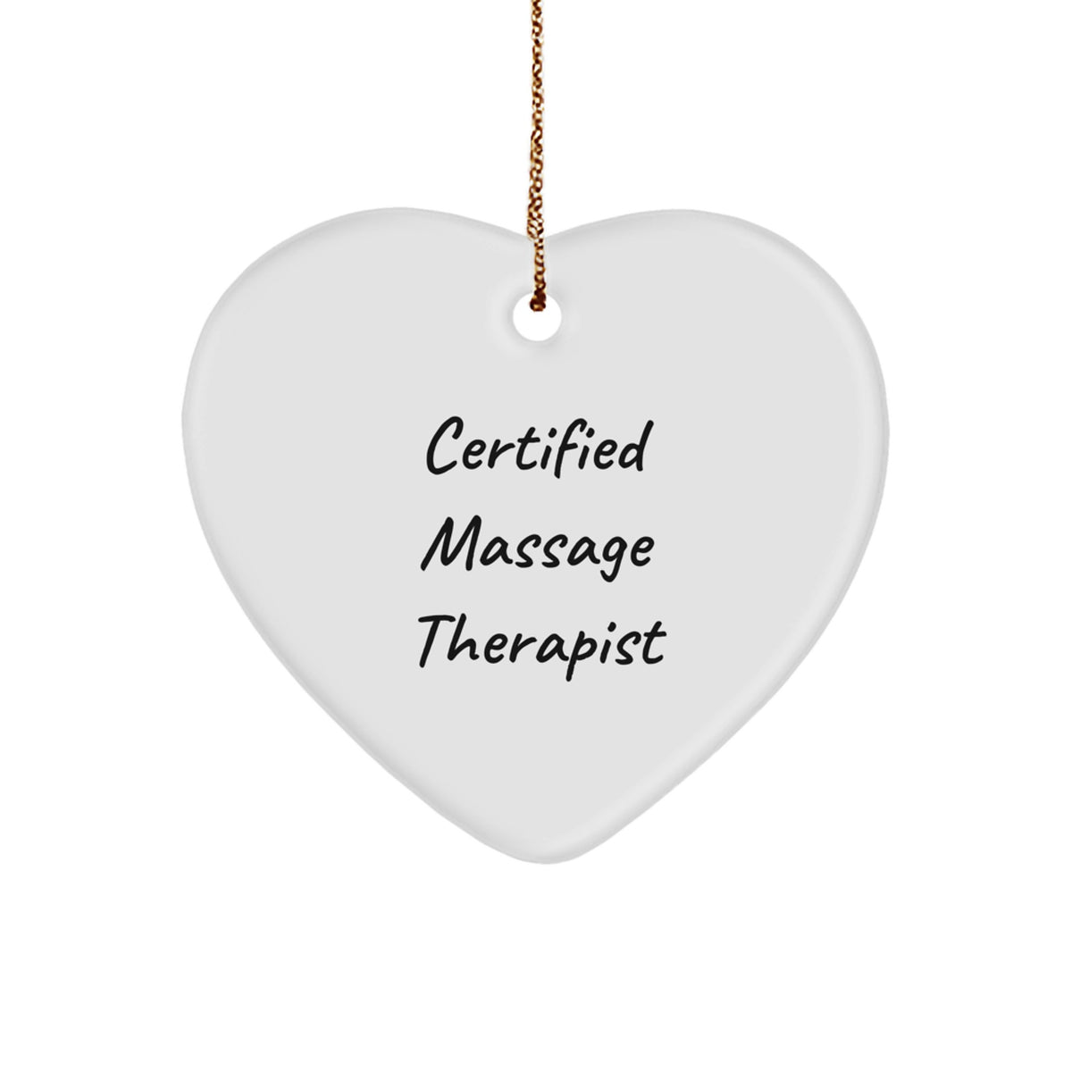 Funny Quote Gifts from Family to Massage Therapist - Christmas Unique Gifts for Men, Women, Friends, Coworkers, Family - Massage Therapist Heart Ornament, Certified Massage Therapist - Image 1
