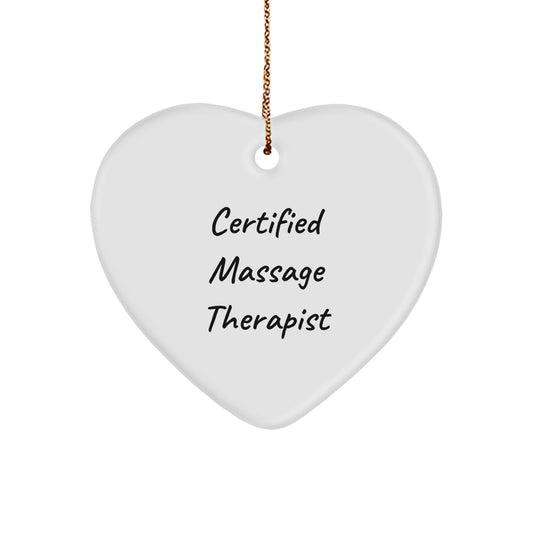 Funny Quote Gifts from Family to Massage Therapist - Christmas Unique Gifts for Men, Women, Friends, Coworkers, Family - Massage Therapist Heart Ornament, Certified Massage Therapist - Image 1