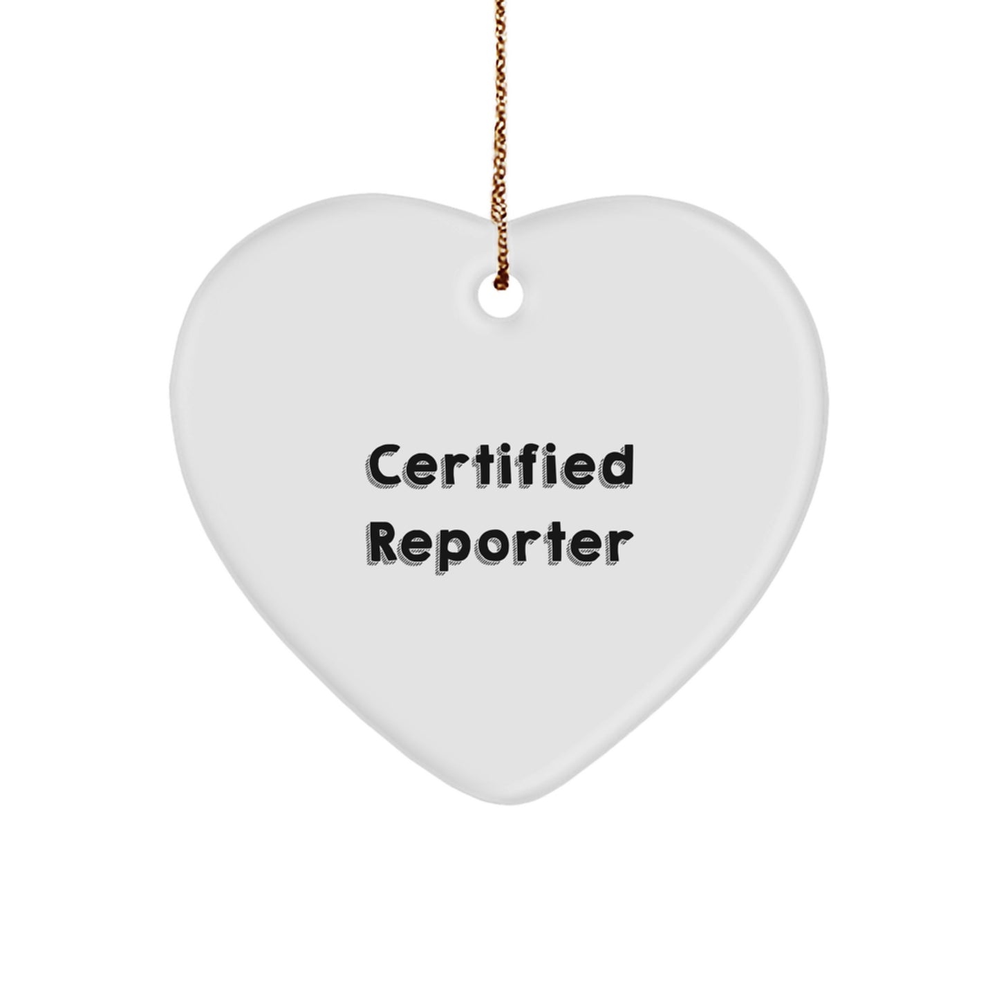 Funny Reporter Christmas Unique Gifts from Friends Heart Ornament, Gifts for Men, Women, or Coworkers, Inspirational Quote, White Heart Shaped, MDF, Sublimation, Lightweight, Durable, Easy Hanging - Image 1