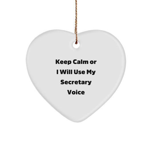 Funny Secretary Heart Ornament Gift, Cute Quote for Friends, Coworkers, or Family, Christmas Unique Present from Men, Women, Loved Ones - Image 1