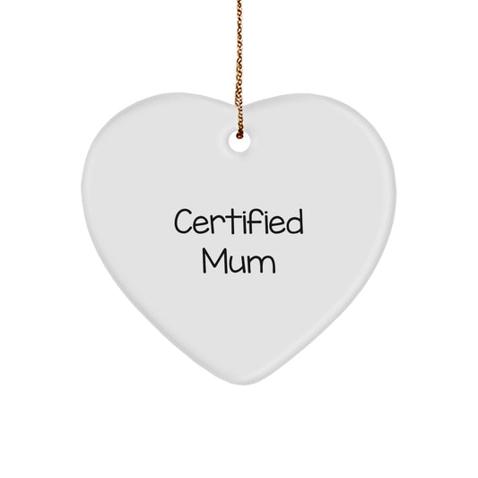 Funny Quotes for Mum Heart Ornament Gifts from Family for Christmas - Image 1