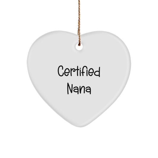 Funny Nana Quotes Heart Ornament Gifts for Nana from Family, Nana Heart Shaped Ornament, Christmas Unique Gifts - Image 1