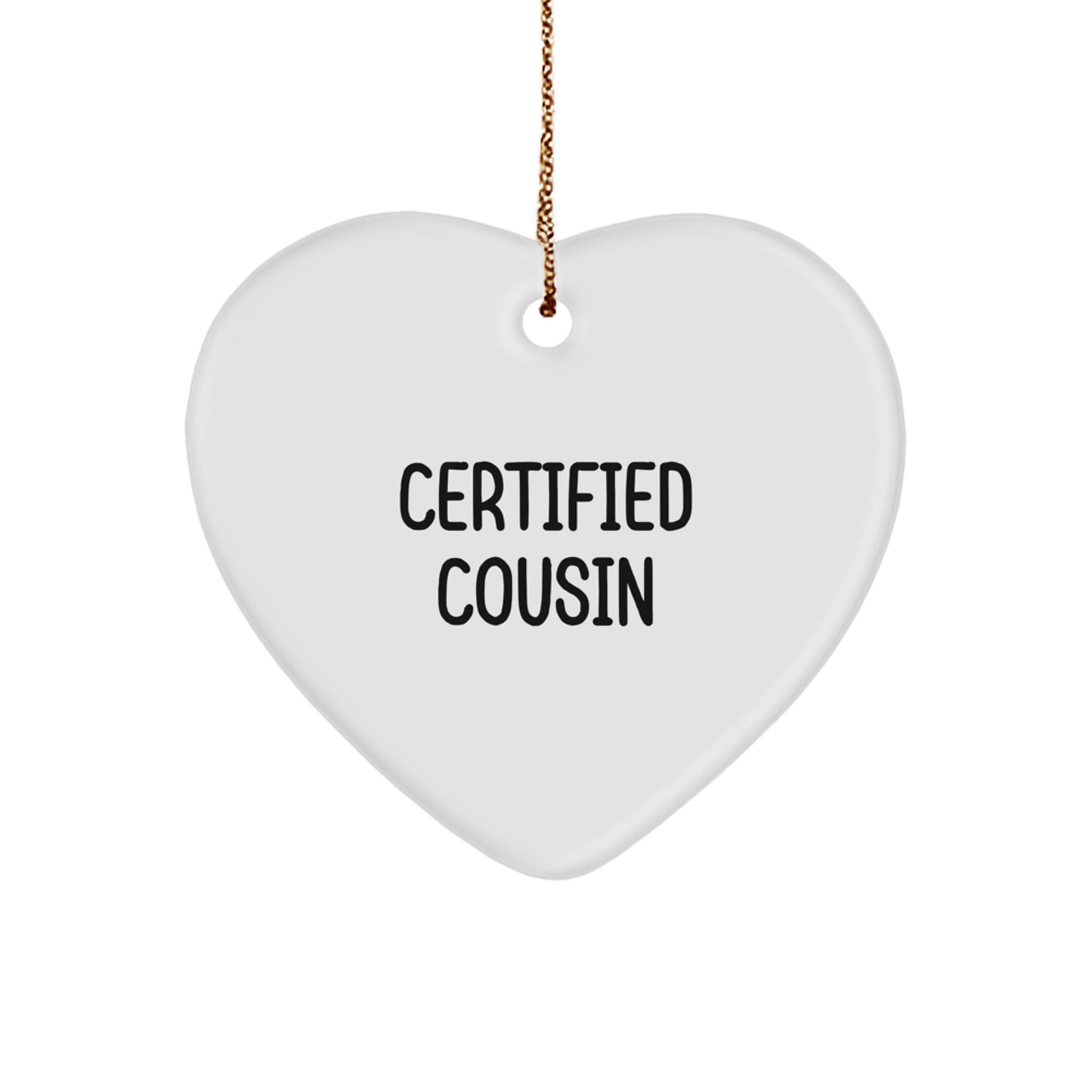 Funny Cousin Gifts from Family - Certified Cousin Heart Ornament for Christmas Unique Gifts for Cousin - Image 1