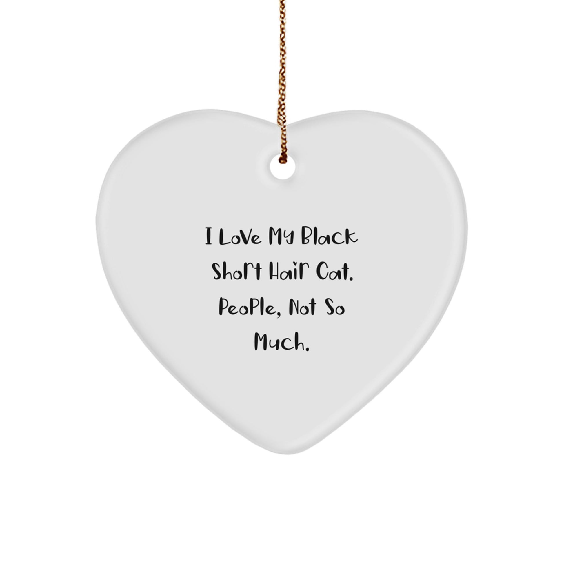 Funny Black Short Hair Cat Heart Ornament Gifts from Friends for Black Short Hair Cat Lovers Christmas Unique Gifts - Image 1