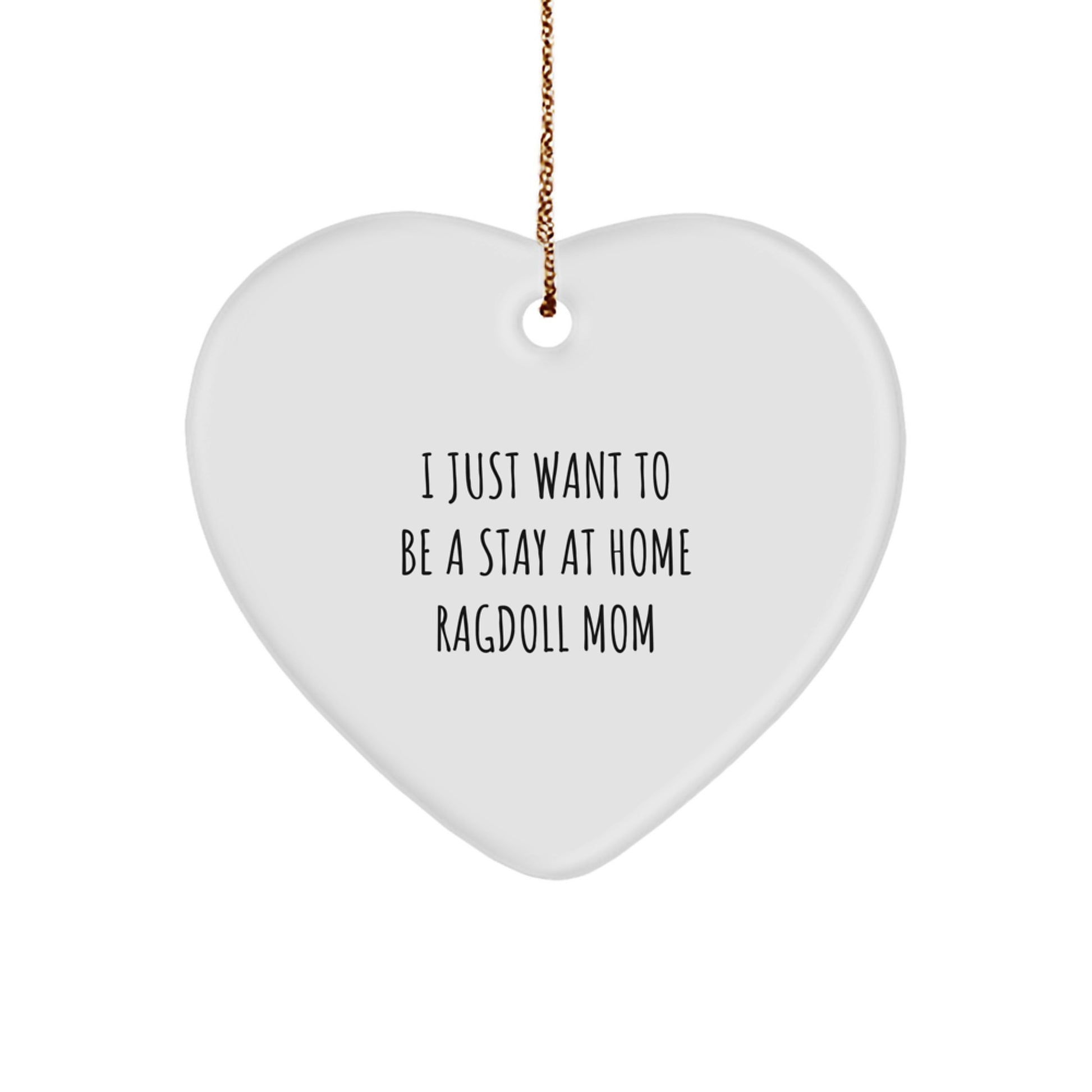 Ragdoll Cat Mom's Funny Heart Ornament Gifts from Friends for Christmas - Image 1