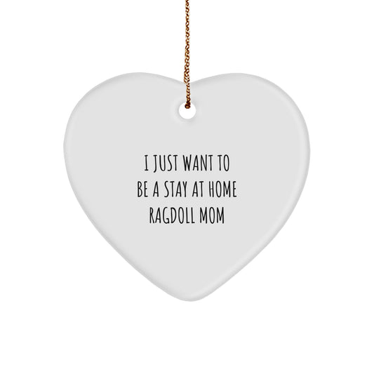 Ragdoll Cat Mom's Funny Heart Ornament Gifts from Friends for Christmas - Image 1