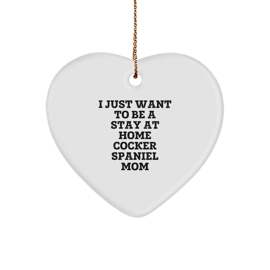 Cocker Spaniel Dog Lover's Heart Ornament, Funny Quote Gifts for Mom, Christmas Unique Gifts from Family to Family - Image 1