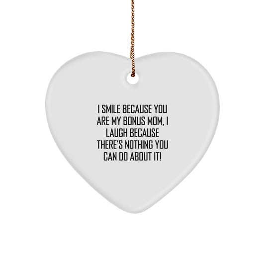 Funny Bonus Mom Gifts from Family - Heart Ornament with I Smile Because You Are My Bonus Mom Quote, Perfect Unique Christmas Unique Gifts for Bonus Mom, Daughter-in-Law Decorations - Image 1