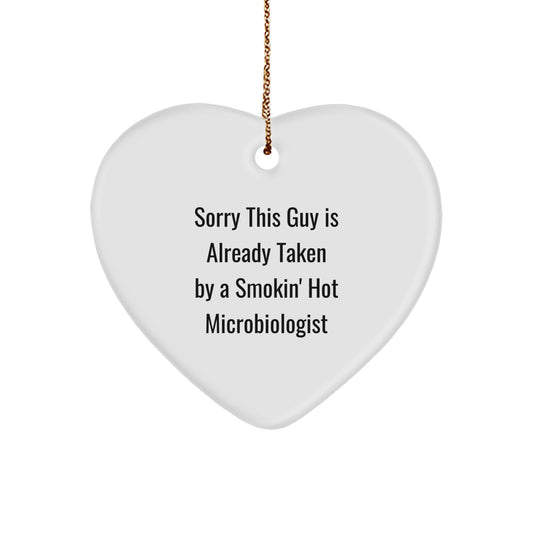 Funny Microbiologist Heart Ornament Gifts from Friends, Unique Christmas Unique Gifts for Microbiologist, Smokin' Hot Quote, Heart Shaped Decoration - Image 1