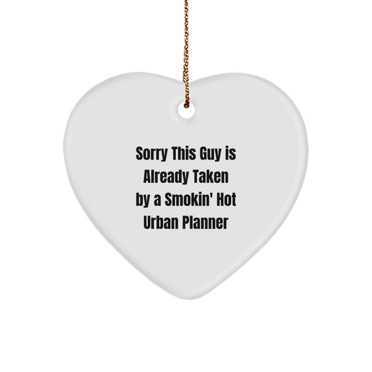 Funny Urban Planner Heart Ornament Gifts from Men to Smokin' Hot Women - Unique Christmas Memorable Presents for Friends and Family - Image 1
