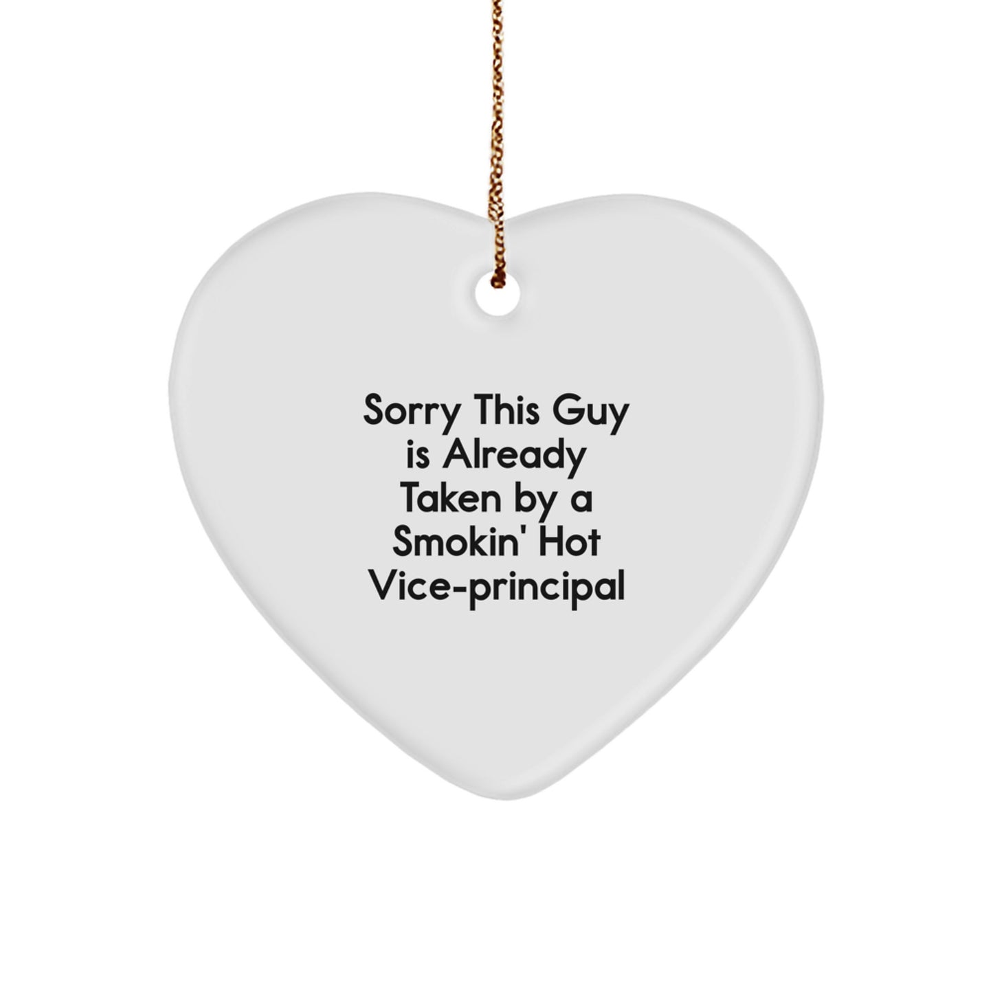 Funny Vice-principal Gifts for Men, Heart Ornament from Friends, Christmas Unique Gifts for Vice-principal, Smokin' Hot Vice-principal Quote - Image 1