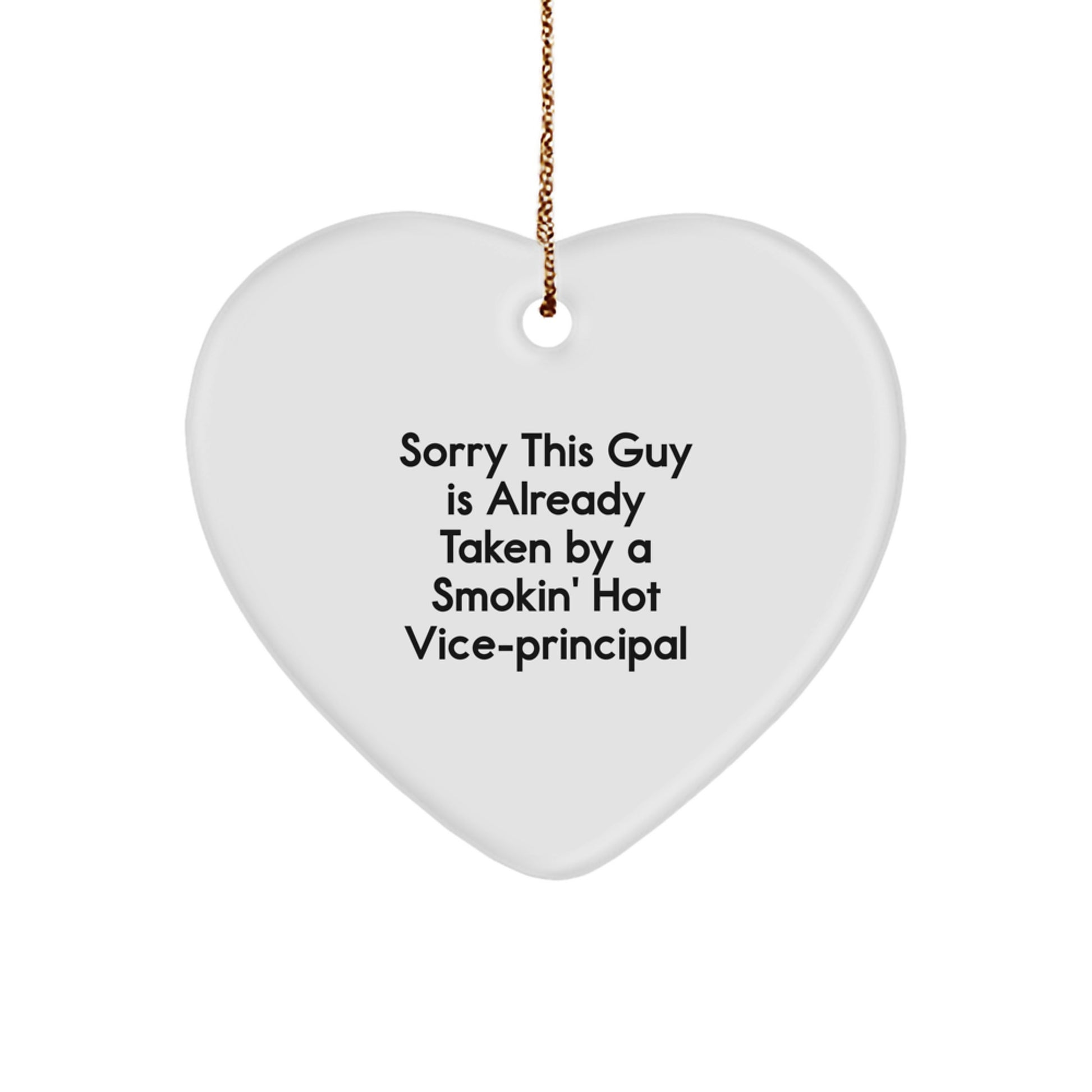 Funny Vice-principal Gifts for Men, Heart Ornament from Friends, Christmas Unique Gifts for Vice-principal, Smokin' Hot Vice-principal Quote - Image 1