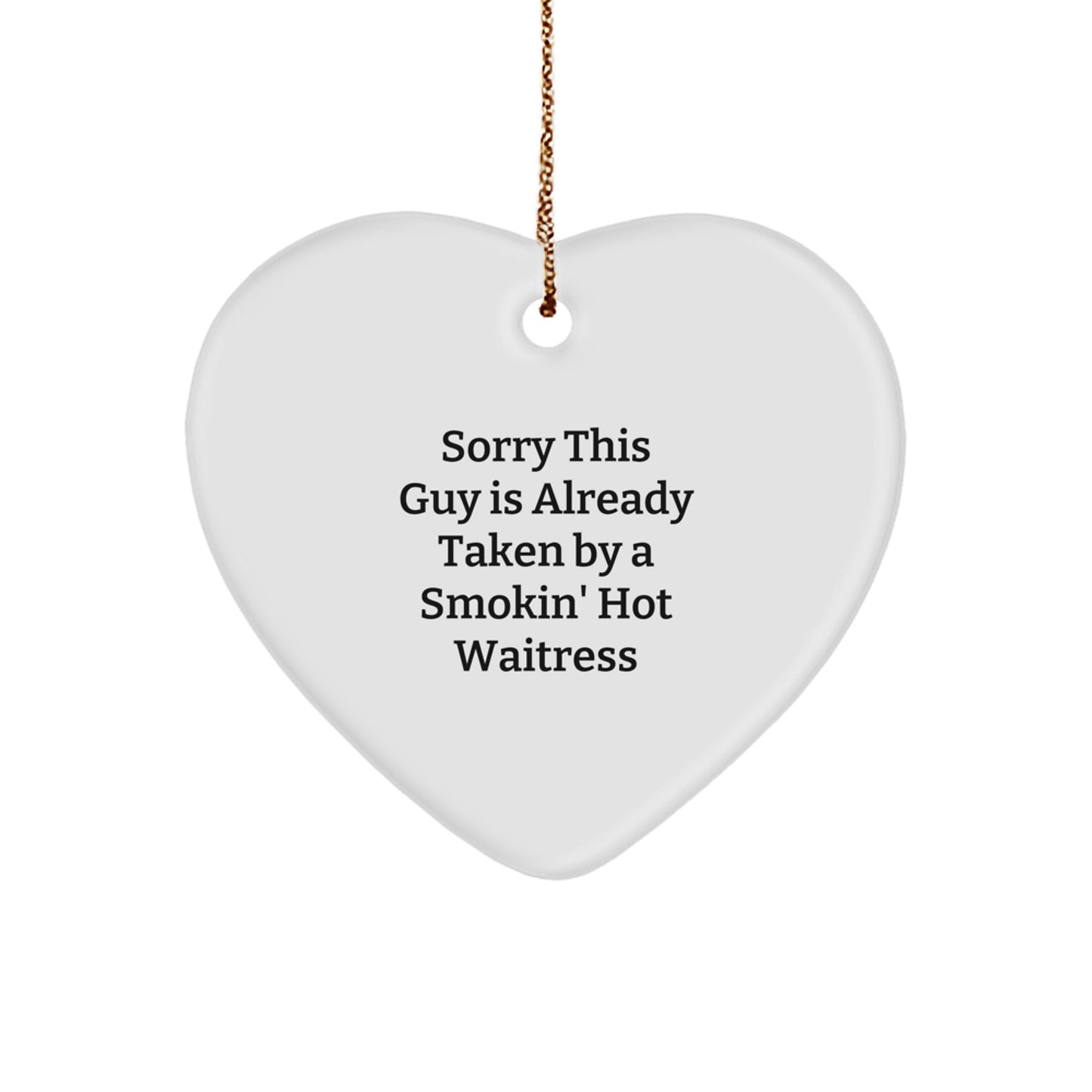 Funny Christmas Unique Gifts for Waitress - Heart Ornament, Smokin' Hot Waitress Quote, Gifts from Friends, Smoky Hot Lady - Image 1
