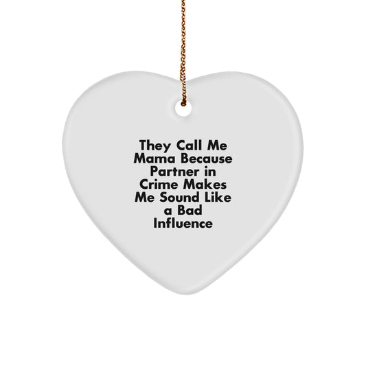 Funny Mama Heart Ornament Gifts from Men to Mama Partner in Crime Christmas Unique Gifts - Image 1