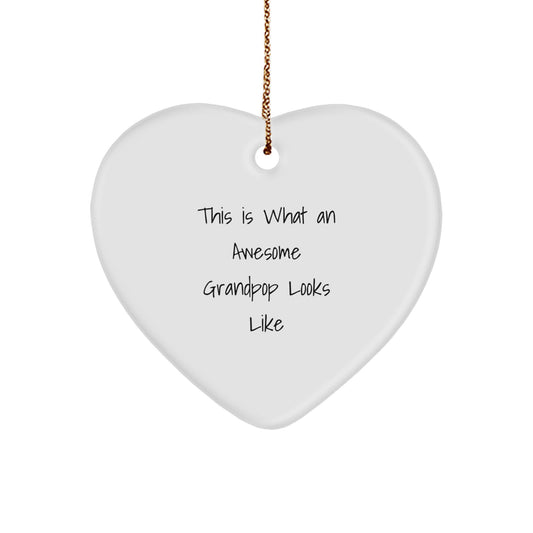 Funny Grandpop Gifts, Unique Heart Ornament for Grandpop Men, This Is What An Awesome Grandpop Looks Like Quote Christmas Unique Gifts from Family to Grandpop - Image 1