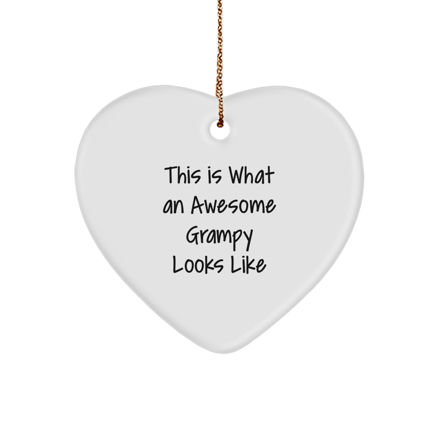 Funny Grampy Heart Ornament Gifts from Men, Women, or Family, Great for Christmas, Unique Grampy Gifts, This Is What Awesome Grampy Looks Like, Heart Shaped - Image 1