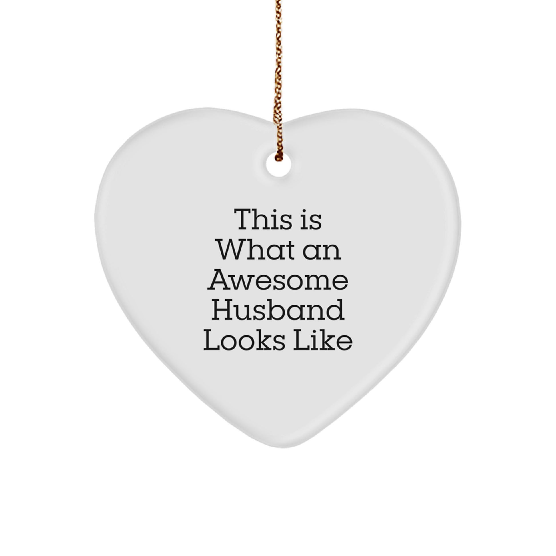 Funny Husband Gifts from Men - This Is What An Awesome Husband Looks Like Heart Ornament, Christmas Unique Husband Presents for Men - Image 1