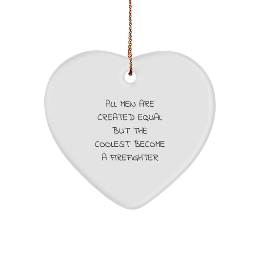 Funny Firefighter Heart Ornament Gifts for Men from Family, Inspirational Christmas Unique Firefighter Gifts - Image 1