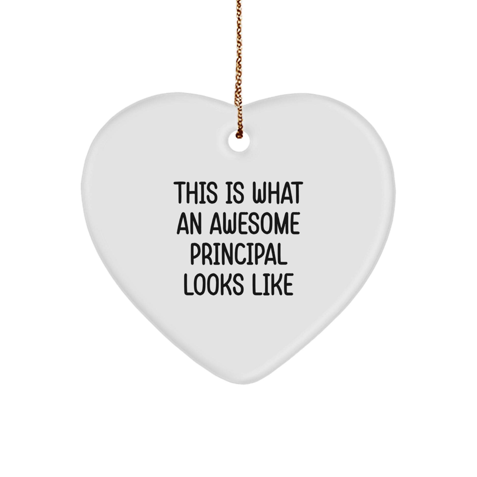 Funny Principal Gifts, Heart Ornament Quote 'This Is What An Awesome Principal Looks Like', Xmas Unique Gifts from Friends to Principal - Image 1