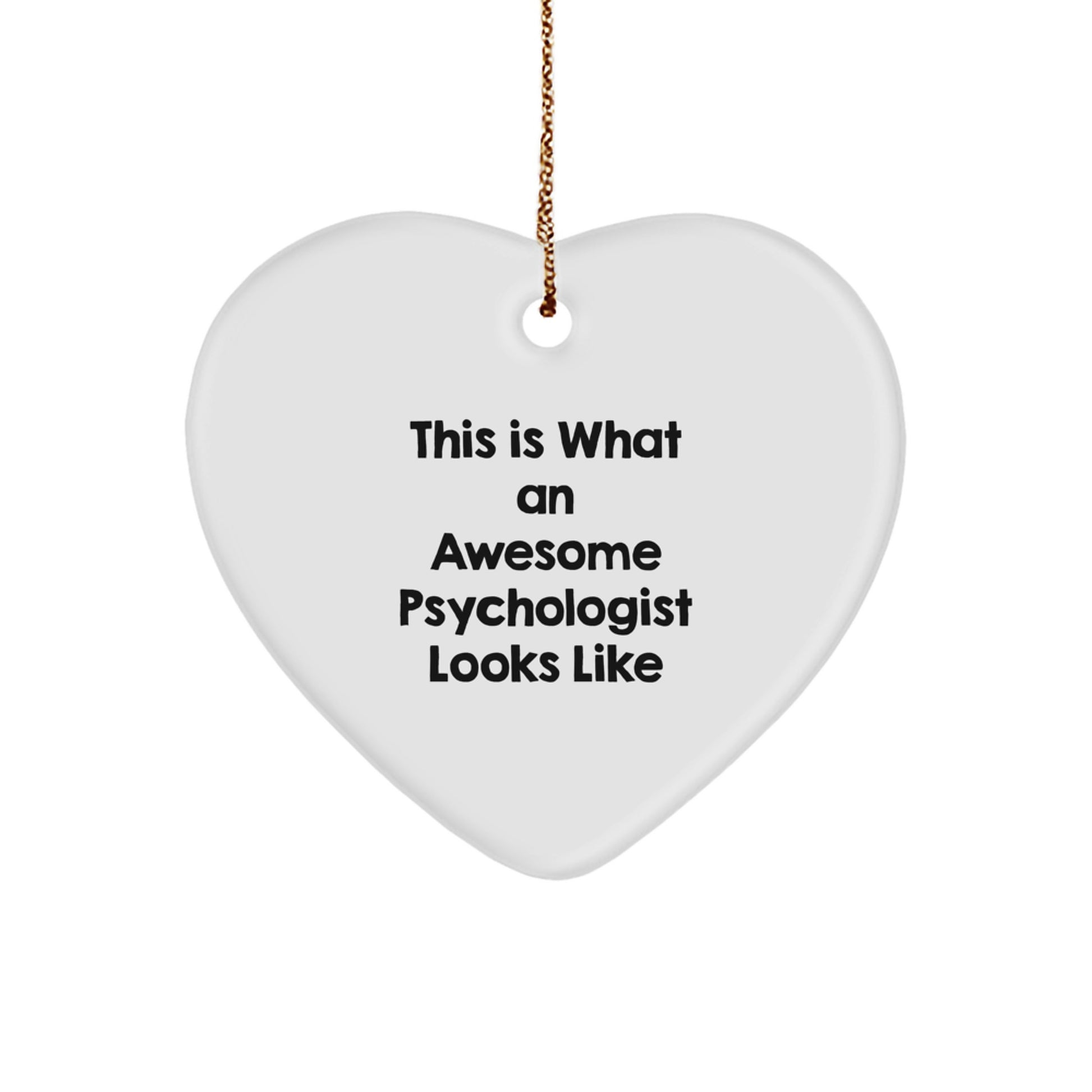 Funny Gifts from Friends and Family for Psychologist - Heart Ornament, Christmas Unique Gifts - Image 1
