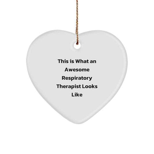 Funny Inspirational Heart Ornament Gifts from Family, Perfect for Respiratory Therapist Christmas Unique Gifts, Quote: This Is What An Awesome Respiratory Therapist Looks Like - Image 1