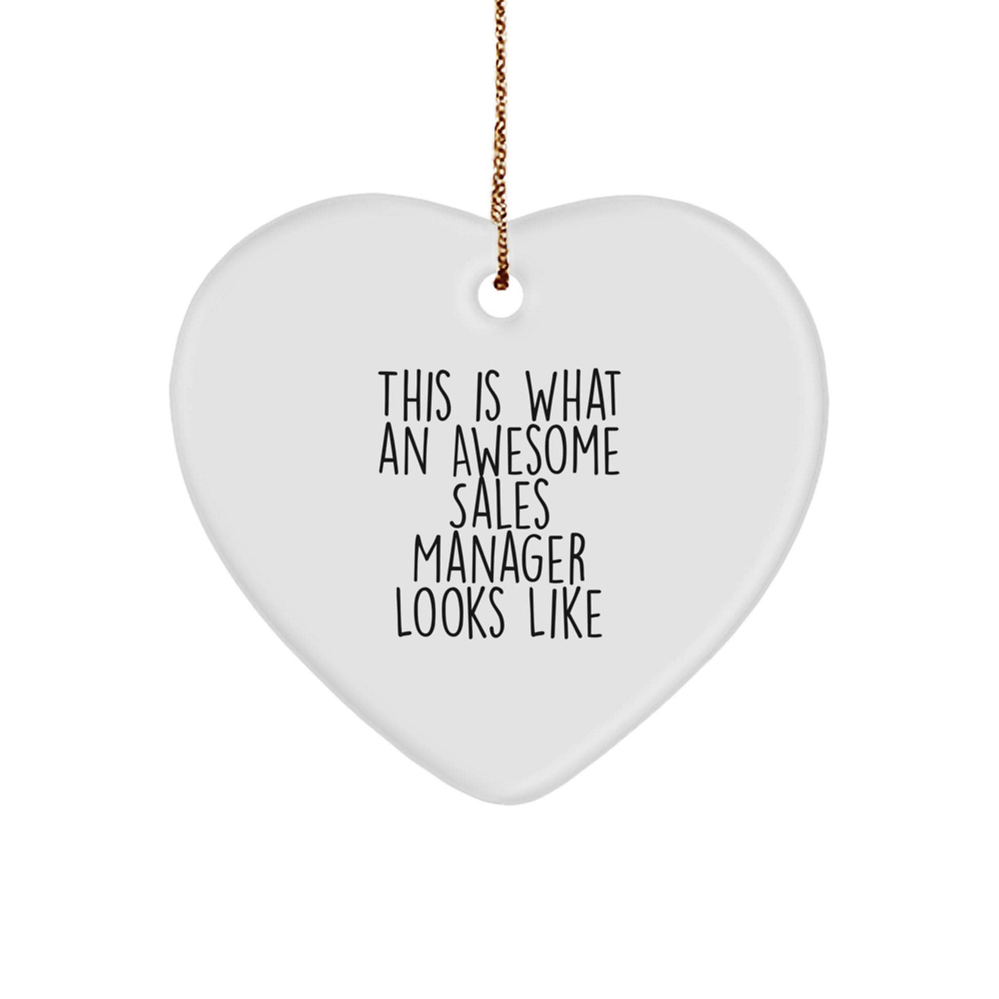 Funny Sales Manager Gifts, This Is What An Awesome [Sales Manager] Looks Like, Heart Ornament for Christmas, Gifts from Friends and Family - Image 1