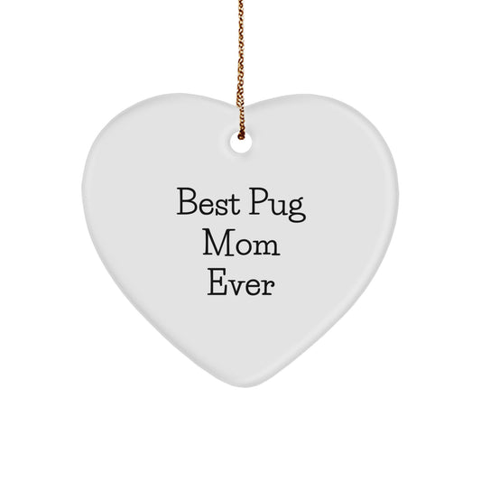 Funny Pug Dog Gifts for Christmas Unique Gifts from Family to Pug Mom Ever - Image 1