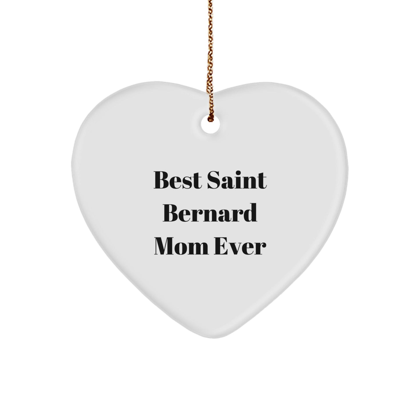 Saint Bernard Dog Gifts from Mom - Funny Heart Ornament for Christmas Unique Presents - Image 1