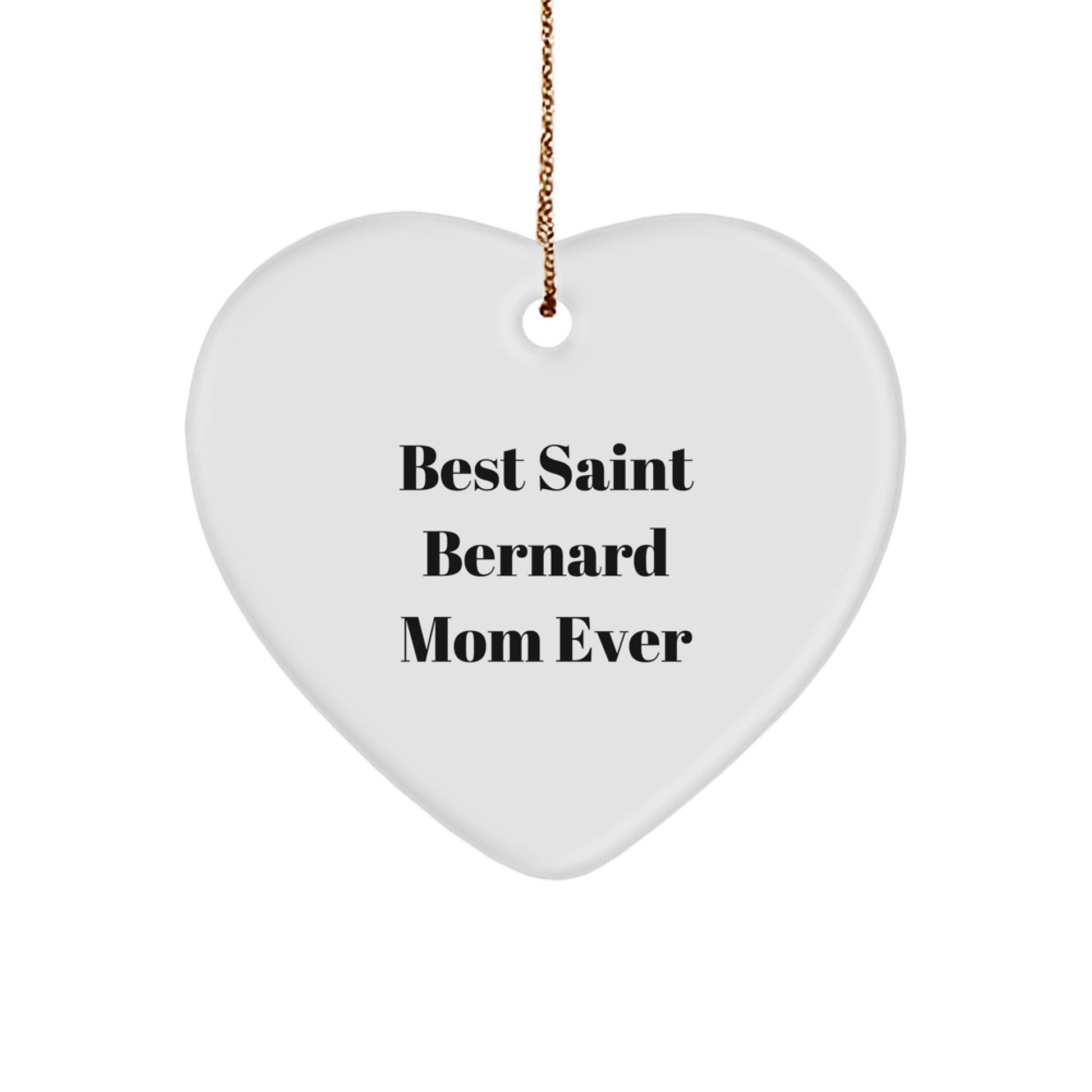Saint Bernard Dog Gifts from Mom - Funny Heart Ornament for Christmas Unique Presents - Image 1