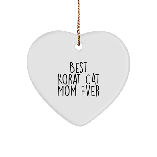 Korat Cat Mom Funny Gifts from Men Women Friends Christmas Unique Heart Ornament 'Best Korat Cat Mom Ever' Decoration - Image 1