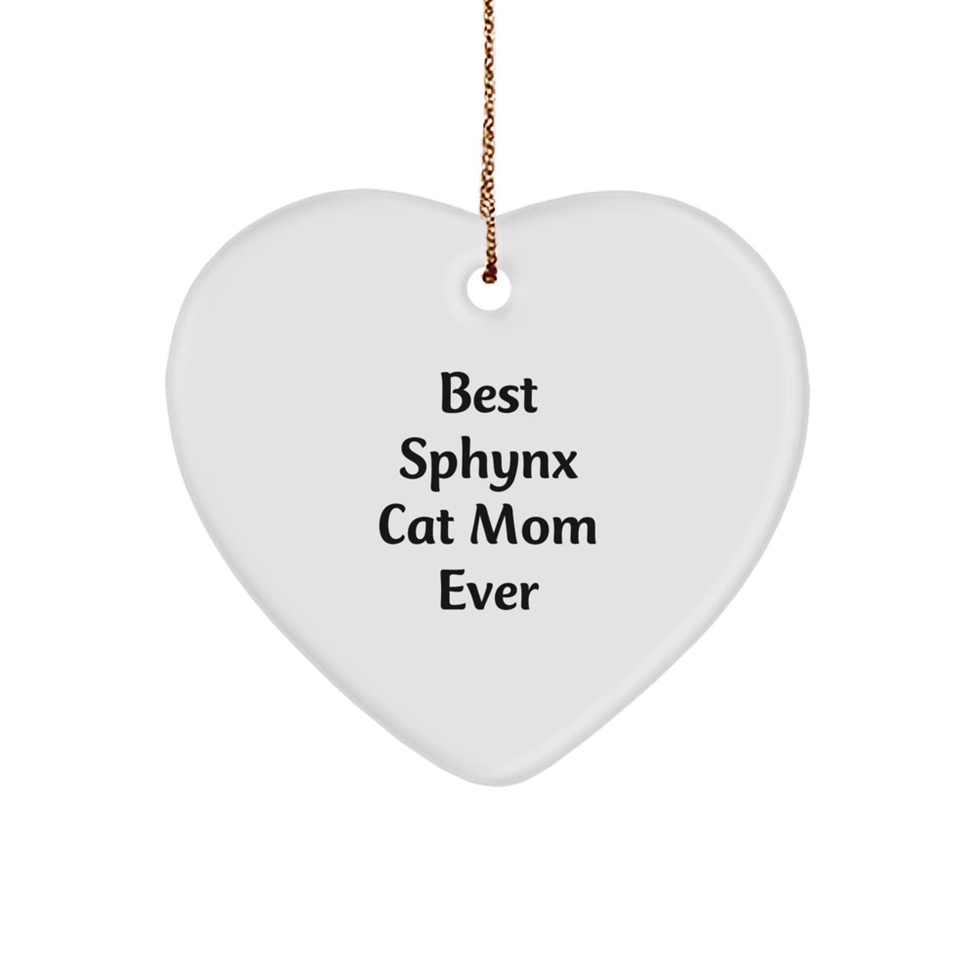 Funny Sphynx Cat Mom Gifts from Friends, Unique Heart Ornament for Sphynx Cat Lovers, Best Sphynx Cat Mom Ever - Image 1