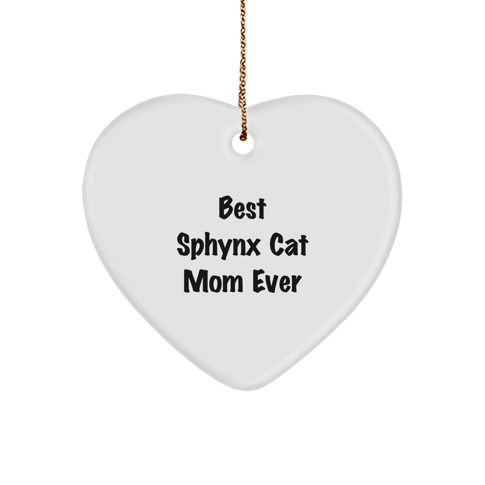Sphynx Cat Heart Ornament Gifts from Mom to Sphynx Cat Lover, Funny Sphynx Cat Mom Ever Christmas Unique Gifts - Image 1