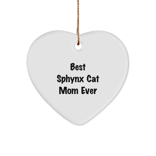 Sphynx Cat Heart Ornament Gifts from Mom to Sphynx Cat Lover, Funny Sphynx Cat Mom Ever Christmas Unique Gifts - Image 1